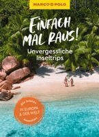 Sabine Barth, Veronika Wengert, Gabriele Kalmbach, Hilke Maunder, Maximilian Fleschhut, Bettina Dürr, Stefanie Sonnentag, Jörg Dörpinghaus, Izabella Gawin, Sven Weniger, Rita Henss, Martin Müller, Sara Lier, Martin H. Petrich, Wilfried Hahn, Mathias Peer, Roland Dusik, Müller Hilja, Moritz Jacobi, Christina Schott, Heike Mallad, Julia Amberger, Thomas Eckert, Marc Engelhardt, Michael Auwers, Gesine Froese, Irmeli Tonollo, Christoph Schumann, Carina Tietz, Stefanie Bisping, Hans-Peter Reiser, Klaus Bötig, Daniela Schetar - MARCO POLO Bildband Einfach mal raus! Unvergessliche Inseltrips, Häftad. Tillgänglighet: Lägg i varukorg