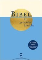 Ulrike Bail, Kerstin Schiffner, Johannes Taschner, Marie-Theres Wacker, Frank Crüsemann, Marlene Crüsemann, Erhard Domay, Jürgen Ebach, Claudia Janssen, Hanne Köhler, Helga Kuhlmann, Martin Leutzsch - Bibel in gerechter Sprache, Inbunden