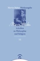 Martin Buber, Ashraf Noor - Schriften zu Philosophie und Religion, Inbunden