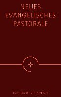 Liturgische Konferenz - Neues Evangelisches Pastorale, Inbunden
