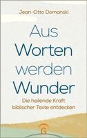 Jean-Otto Domanski - Aus Worten werden Wunder, Inbunden. Tillgänglighet: Lägg i varukorg