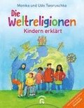 Die Weltreligionen - Kindern erklärt