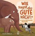 Wie sagst du Gute Nacht?