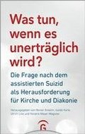Was tun, wenn es unertrglich wird?