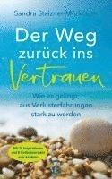 Der Weg zurück ins Vertrauen