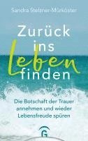 Sandra Stelzner-Mürköster - Zurück ins Leben finden, Häftad. Tillgänglighet: Lägg i varukorg