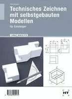 Peter Deinhard - Technisches Zeichnen mit selbstgebauten Modellen, Häftad. Tillgänglighet: Lägg i varukorg