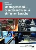 Katrin Kappenstein - Themenheft Montagetechnik - Grundkenntnisse in einfacher Sprache, Häftad. Tillgänglighet: Lägg i varukorg