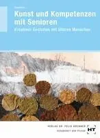Akkela Dienstbier - Kunst und Kompetenzen mit Senioren, Häftad. Tillgänglighet: Lägg i varukorg