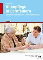 Hans-Udo Zenneck - Altenpflege in Lernfeldern. Unterstützung bei der Lebensgestaltung, Inbunden