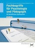 eBook inside: Buch und eBook WORT-CHECK Fachbegriffe fr Psychologie und Pdagogik im beruflichen Gymnasium