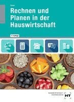 Ingeborg Sauer - Rechnen und Planen in der Hauswirtschaft, Häftad