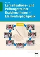 Marcus Mesch, Rahel Emke - eBook inside: Buch und eBook Lernsituations- und Prüfungstrainer Erzieher/-innen - Elementarpädagogik, Häftad. Tillgänglighet: Lägg i varukorg