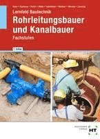 eBook inside: Buch und eBook Lernfeld Bautechnik Rohrleitungsbauer und Kanalbauer
