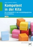 Godje Jeannot, Julia Stinsmeier, Dorothea Strodtmann - eBook inside: Buch und eBook Kompetent in der Kita, Häftad