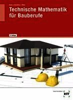 Susan Kalla, Chrisoula Vassiliou, Walter Bläsi - eBook inside: Buch und eBook Technische Mathematik für Bauberufe, Häftad