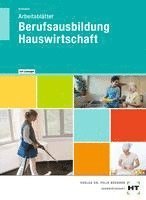 Cornelia A. Schlieper - Arbeitsblätter mit eingetragenen Lösungen Berufsausbildung Hauswirtschaft, Häftad. Tillgänglighet: Lägg i varukorg