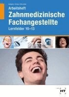 Stefan Kurbjuhn, Eike Soltau, Sabine Werwitzke - Arbeitsheft Zahnmedizinische Fachangestellte, Häftad