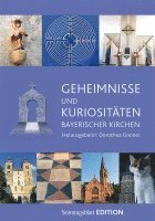 Dorothea Greiner - Geheimnisse und Kuriositäten bayerischer Kirchen, Häftad