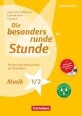 Die besonders runde Stunde - Grundschule. Musik - Klasse 1/2