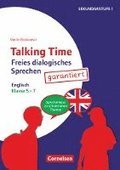Talking Time Klasse 5-7 - Freies dialogisches Sprechen garantiert! - Englisch