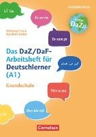 'Das bin ich' - das DaZ/DaF-Arbeitsheft fr Deutschlerner (A1) Grundschule
