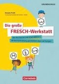 Die gro�e FRESCH-Werkstatt - Mit Wortkarten und Arbeitsbl�ttern die Rechtschreibung ganzheitlich �ben und festigen