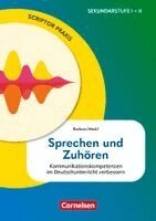 Barbara Häckl - Scriptor Praxis. Sprechen und Zuhören - Kommunikationskompetenzen im Deutschunterricht verbessern - Buch mit Materialien über Webcode, Häftad