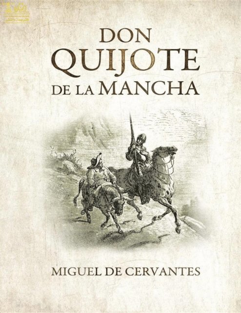 Kelly Benton, Miguel de Cervantes Saavedra - Don Quixote, E-bok