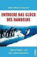 Entdecke das Glck des Handelns