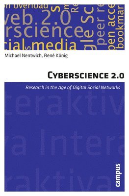Michael Nentwich, Rene Konig - Cyberscience 2.0, Häftad. Tillgänglighet: Lägg i varukorg
