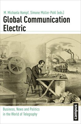 M. Michaela Hampf, Simone Muller-Pohl - Global Communication Electric, Häftad