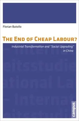 Florian Butollo - End of Cheap Labour?, Häftad. Tillgänglighet: Tillfälligt slut
