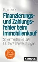 Peter Burk - Finanzierungs- und Zahlungsfehler beim Immobilienkauf, Inbunden