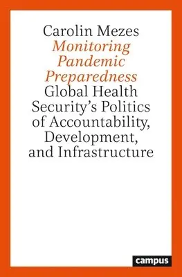 Carolin Mezes - Monitoring Pandemic Preparedness, Häftad. Tillgänglighet: Tillfälligt slut