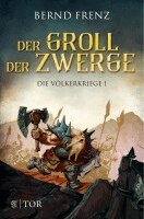 Bernd Frenz - Der Groll der Zwerge, Häftad