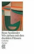 Wir ziehen mit den dunklen Flssen