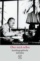 Thomas Mann - Über mich selbst, Häftad