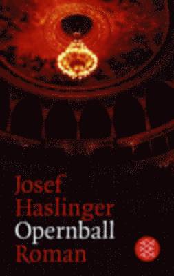 Josef Haslinger - Der Opernball, Häftad