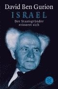 Israel. Der Staatsgrnder erinnert sich