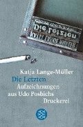 Die Letzten Aufzeichnungen aus Udo Posbichs Druckerei