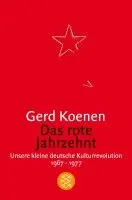 Gerd Koenen - Das rote Jahrzehnt, Häftad. Tillgänglighet: Lägg i varukorg