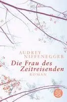 Audrey Niffenegger - Die Frau DES Zeitreisenden, Häftad