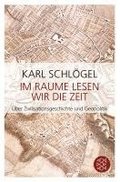 Im Raume lesen wir die Zeit