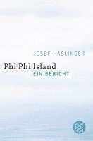 Josef Haslinger - Phi Phi Island, Häftad