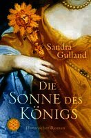 Sandra Gulland - Die Sonne des Königs, Häftad. Tillgänglighet: Lägg i varukorg