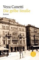 Veza Canetti - Die gelbe Strasse, Häftad