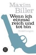 Wenn ich einmal reich und tot bin