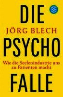 Jörg Blech - Die Psychofalle, Häftad