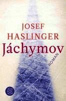 Josef Haslinger - Jáchymov, Häftad